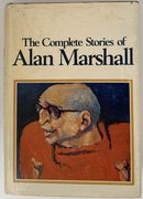 The Complete Stories of Alan Marshall