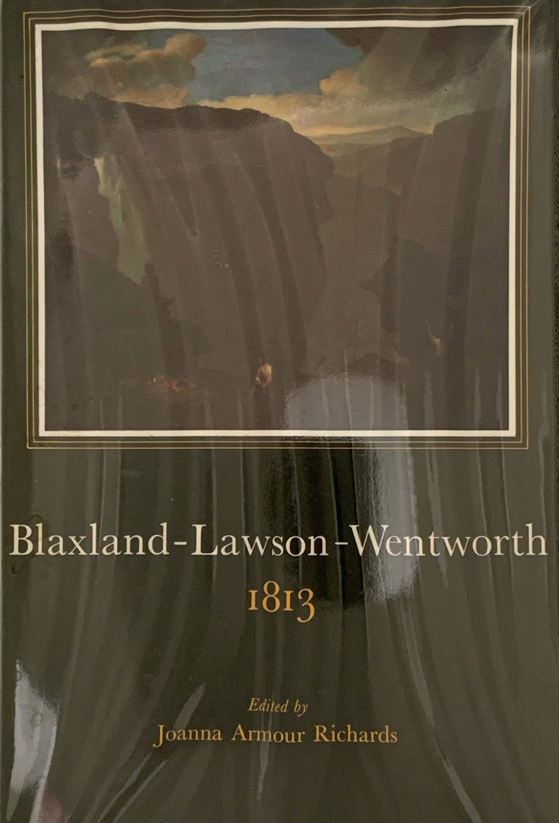 Blaxland-Lawson-Wentworth 1813 - Joanna Armour Richards