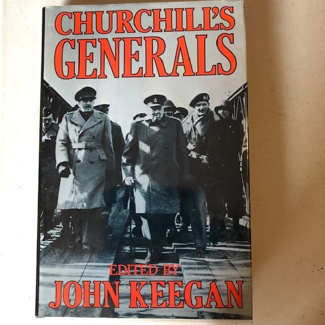Churchill's Generals by John Keegan