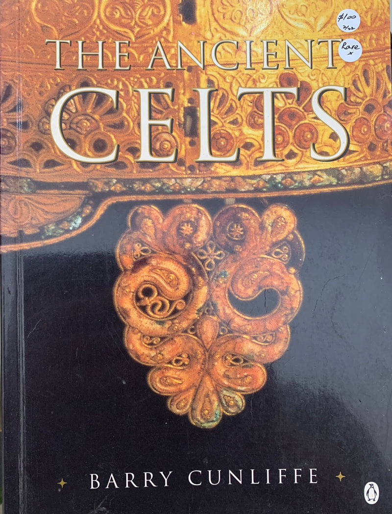 The Ancient Celts - Barry Cunliffe