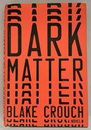 Dark Matter by Blake Crouch