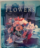 More Decorating with Flowers - Ronaldo Maia