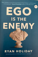 Ego is the Enemy - Ryan Holiday