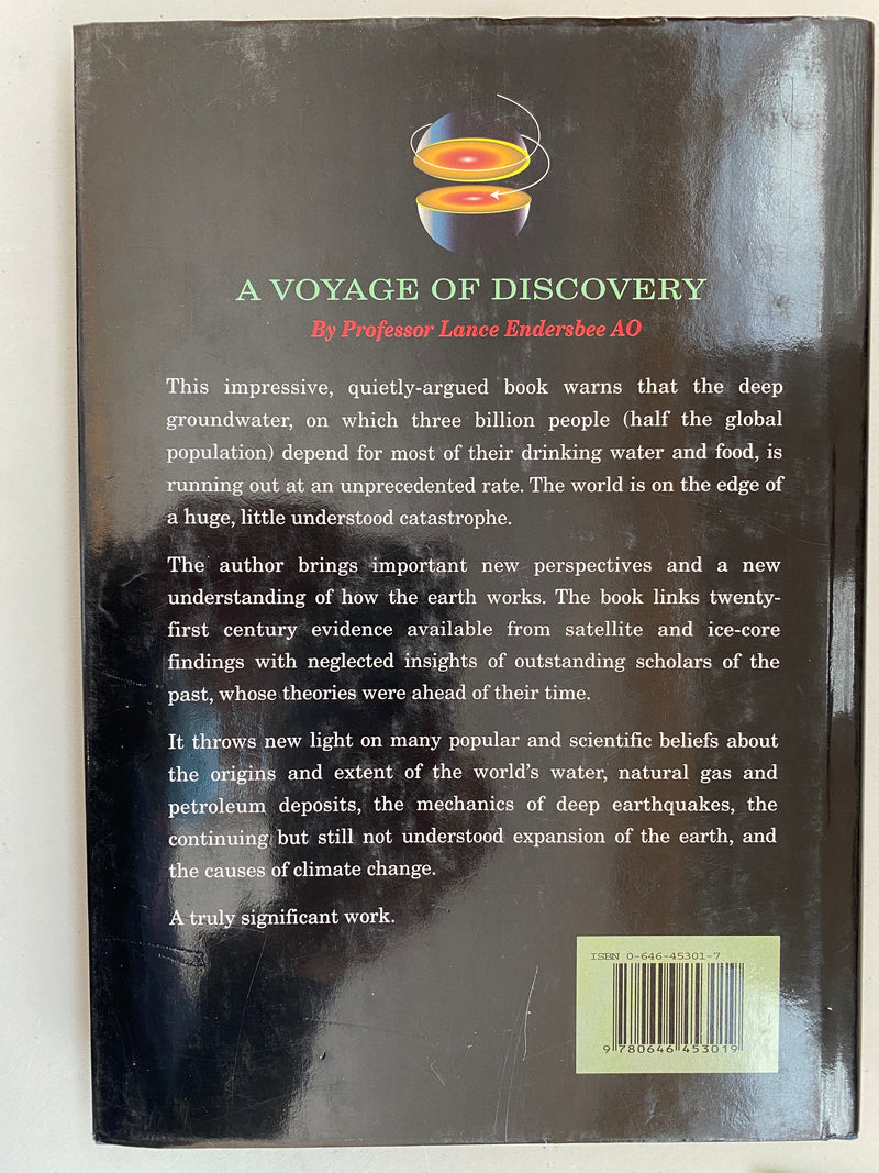 A Voyage of Discovery by Professor Lance Endersbee AO