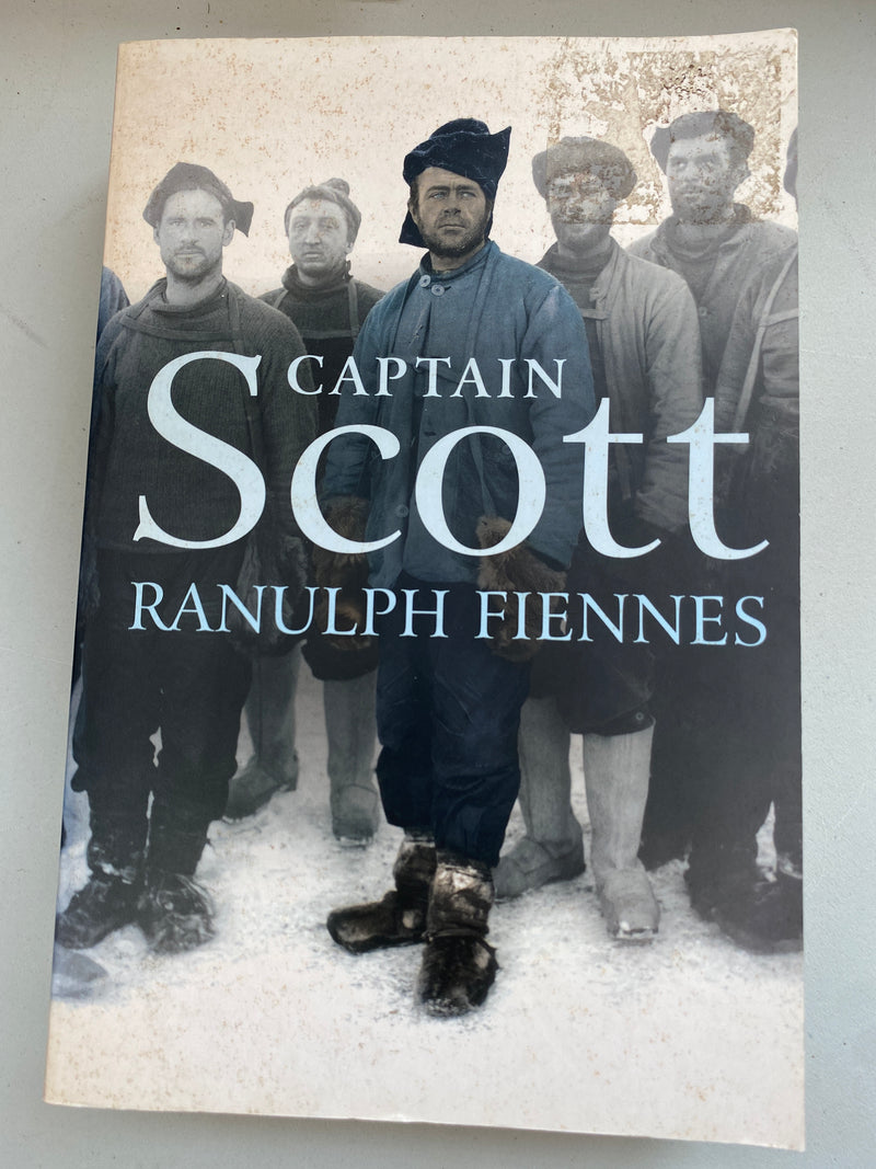 Captain Scott by Ranulph Fiennes