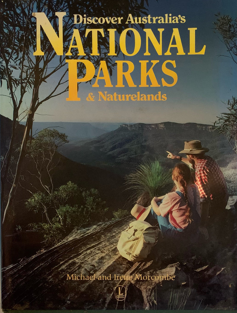 Discover Australias National Parks by Michael and Irene Morcombe