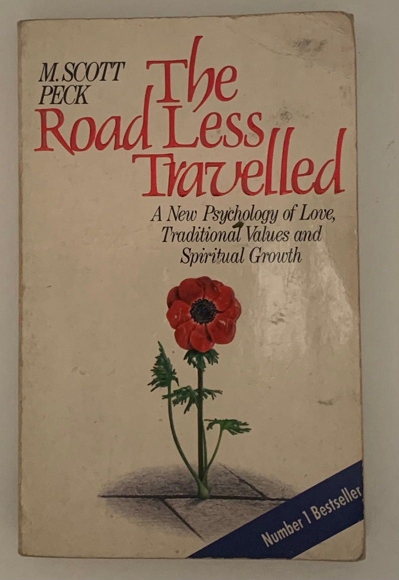 The Road Less Travelled by M. Scott Peck